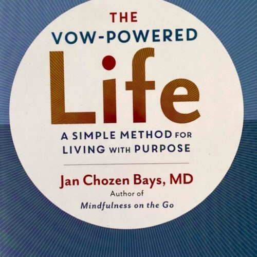 The Vow-Powered Life